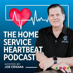 The Home Service Heartbeat Podcast