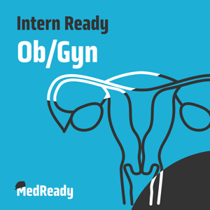 Intern Ready: Ob/Gyn