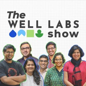 The WELL Labs Show