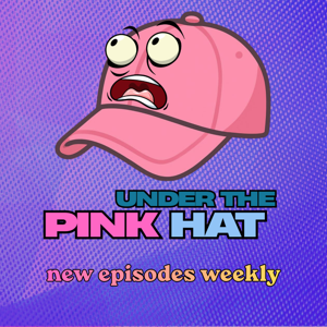 Under The Pink Hat