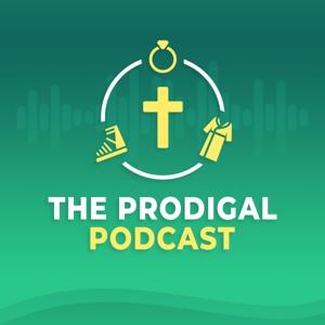 The Prodigal Podcast