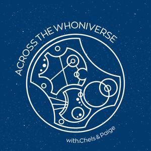 Across the Whoniverse: A Doctor Who Marathon Podcast