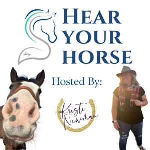 Hear Your Horse: With Kristi Newman