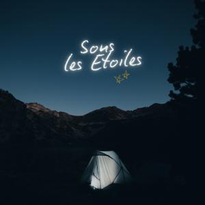 Sous Les Étoiles