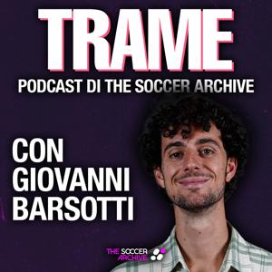 TRAME – PODCAST DI THE SOCCER ARCHIVE
