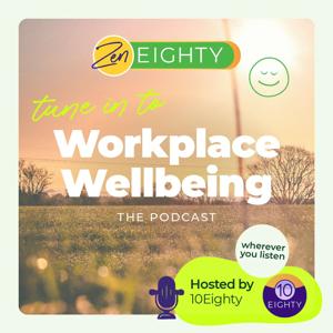 Workplace Wellbeing Podcast