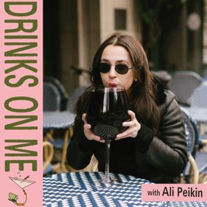 Drinks on Me with Ali Peikin