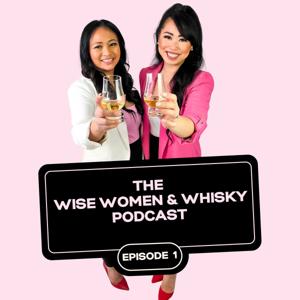 The Wise Women And Whisky Podcast