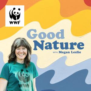 Good Nature with Megan Leslie
