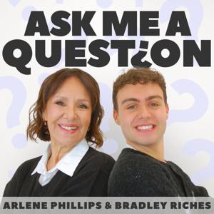 Ask Me A Question (with Arlene Phillips & Bradley Riches)
