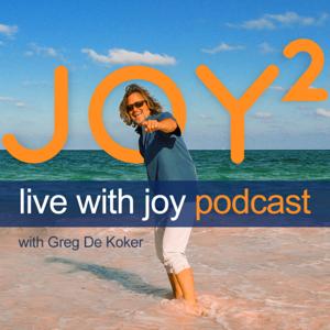 JOY² – Live With Joy Podcast