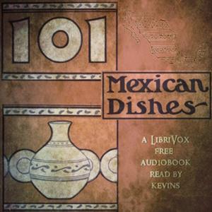 101 Mexican Dishes by May E. Southworth