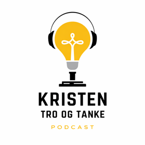Kristen Tro og Tanke