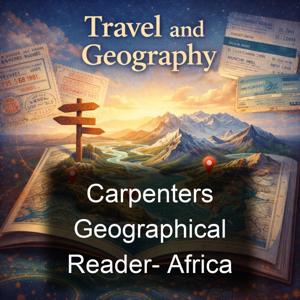 Carpenters Geographical Reader- Africa