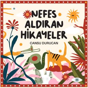 Nefes Aldıran Hikayeler