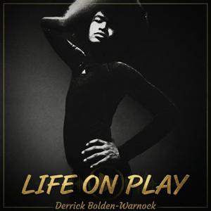 Life on Play