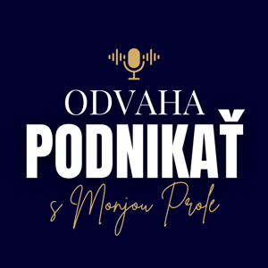 Odvaha Podnikať s Monjou Prole