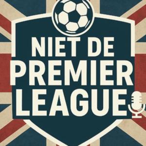 Niet de Premier League