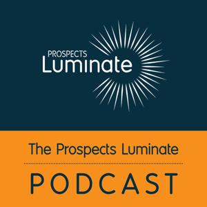The Prospects Luminate Podcast