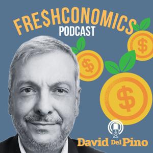 FRESHCONOMICS — The Podcast of the Fresh Produce Business