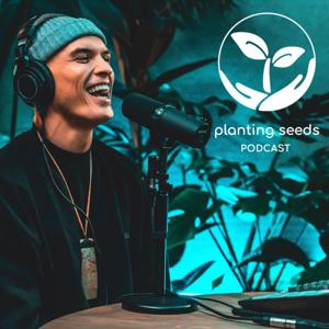 Planting Seeds Podcast by Raniera Rewiri