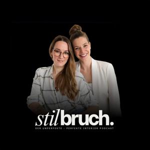 stilbruch - der unperfekte perfekte Interior Podcast