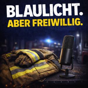 Blaulicht. Aber freiwillig.
