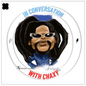 In Conversation with Chaxy
