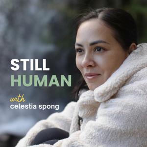 Still Human: More Capacity. More Human. More Life.
