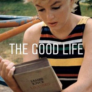 The Good Life