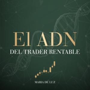 El ADN del trader rentable