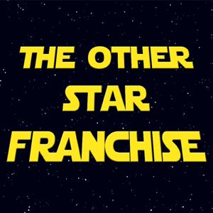 The Other Star Franchise: A Star Wars Podcast by Trekkies