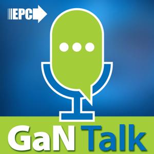 GaN Talk Podcast