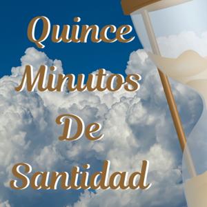 15 Minutos de Santidad