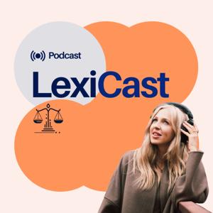 LexiCast - Legal Podcast for Lawyers