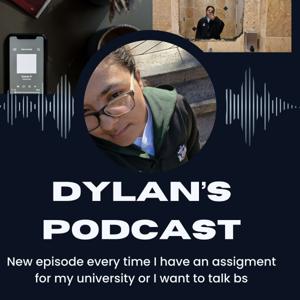 Dylan's Podcast