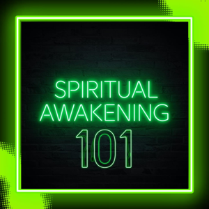 SPIRITUAL AWAKENING 101