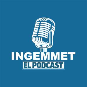 Ingemmet El Podcast "Donde la tierra habla"
