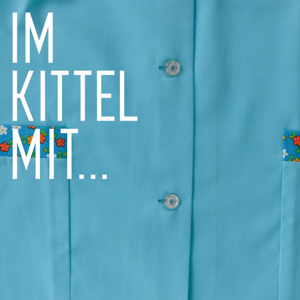 Im Kittel mit…