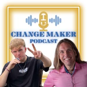 Change Maker Podcast