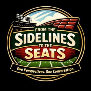 From the Sidelines to the Seats
