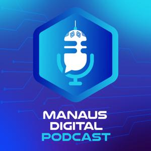 Manaus Digital Podcast