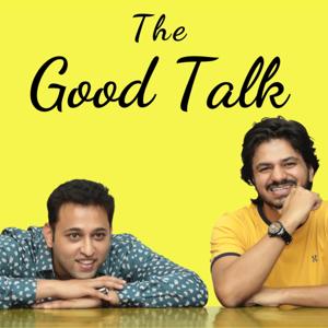 The Good Talk Podcast