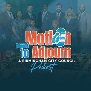 Motion to Adjourn Podcast