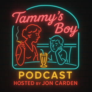 Tammy's Boy Podcast