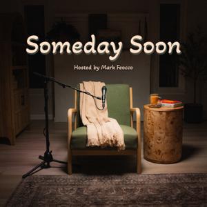 Someday Soon