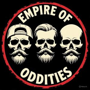 Empire Of Oddities