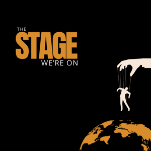 The Stage We're On