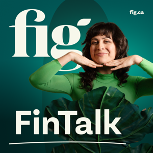 FinTalk | The Fig Podcast