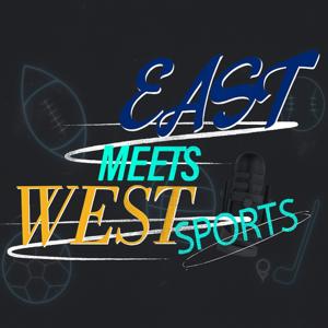 East Meets West Sports with Rick Garcia and Corey Nathan